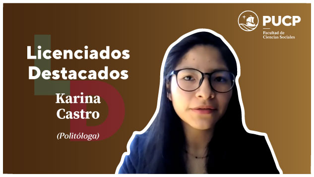 Licenciados Destacados Karina Castro Politóloga Facultad De Ciencias Sociales 5610