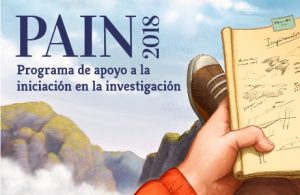Programa de Apoyo a la Iniciación en la Investigación – PAIN