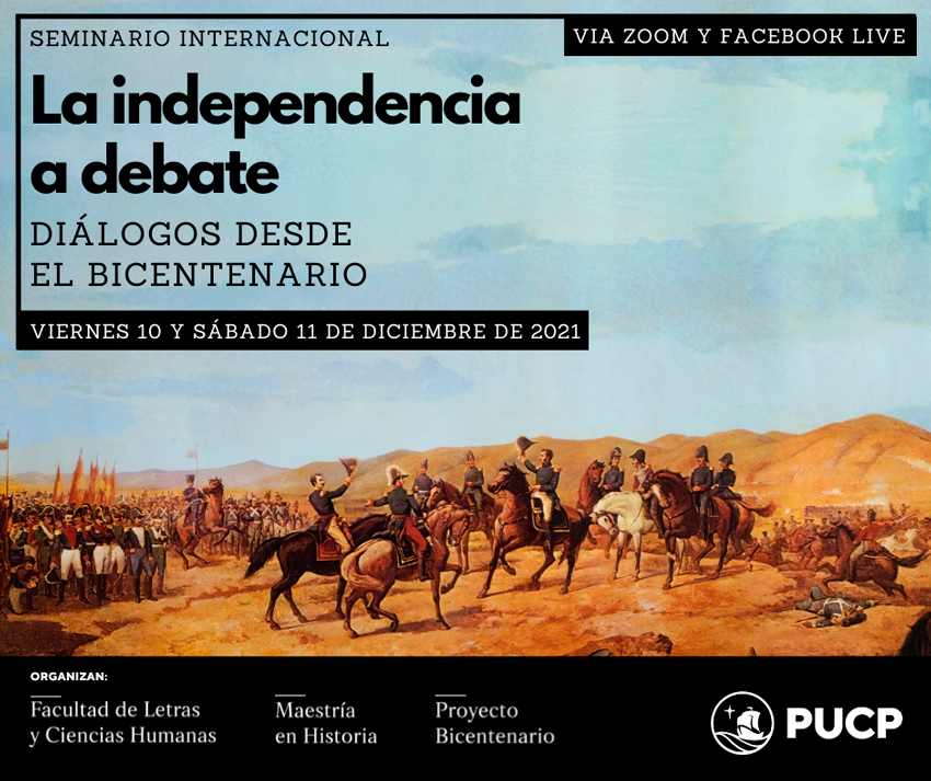 Seminario Internacional | La Independencia a debate. Diálogos desde el Bicentenario