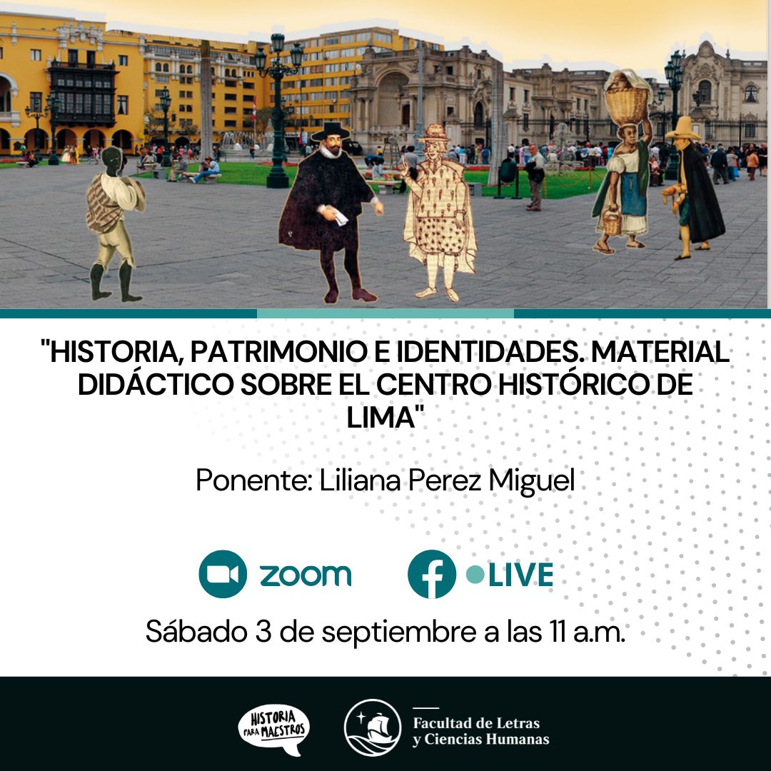Taller | Historia, patrimonio e identidades. Material didáctico sobre el centro histórico de Lima