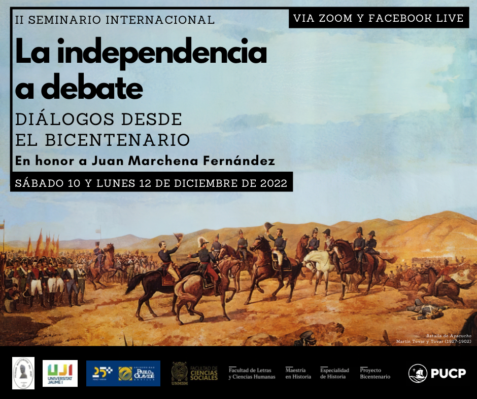 II Seminario Internacional |  “La Independencia a debate. Diálogos desde el Bicentenario”. En honor a Juan Marchena Fernández