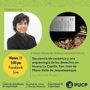 Charla | Secuencia de cerámica y una arqueología de los desechos en Huaca La Capilla, San José de Moro-Valle de Jequetepeque