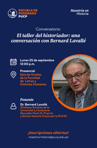 Conversatorio | El Taller del historiador: una conversación con Bernard Lavallé