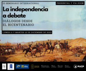 III Seminario Internacional | “La Independencia a debate. Diálogos desde el Bicentenario”