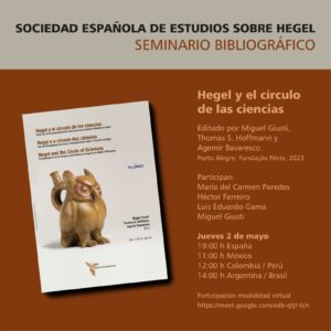 Presentación del libro «Hegel y el círculo de las ciencias», coeditado por el profesor Miguel Giusti