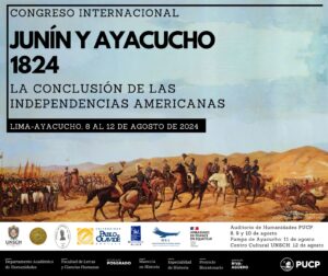 Congreso internacional | Junín y Ayacucho 1824. La conclusión de las independencias americanas