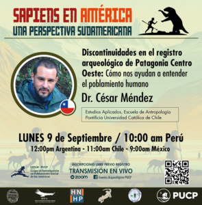 Conferencia | Discontinuidades en el registro arqueológico de Patagonia Centro Oeste: cómo nos ayudan a entender el poblamiento humano