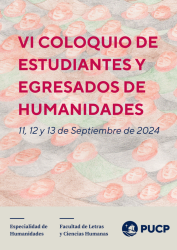 VI Coloquio de Estudiantes y Egresados de Humanidades PUCP