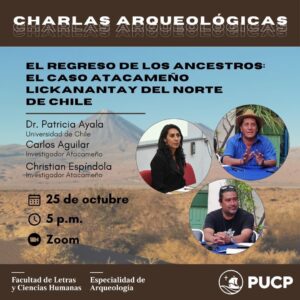 Charla | El regreso de los ancestros: el caso atacameño Lickanantay del norte de Chile