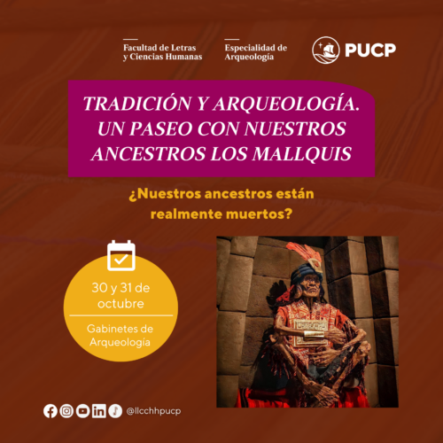 Tradición y Arqueología; un paseo con nuestros ancestros los mallquis