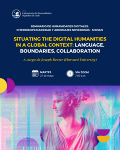 SHINAN: Nueva serie de charlas sobre Humanidades Digitales inicia con invitado de Harvard
