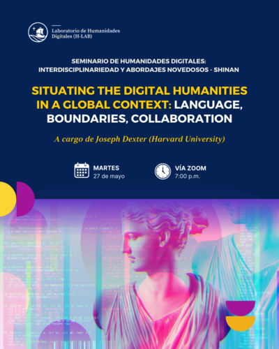 SHINAN: Nueva serie de charlas sobre Humanidades Digitales inicia con invitado de Harvard