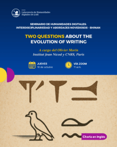 Seminario internacional | Two questions about the evolution of writing