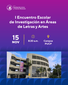 La Facultad de Letras y Ciencias Humanas realizará el I Encuentro Escolar de Investigación en Áreas de Letras y Artes