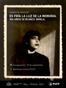 «Es fría la luz de la memoria»: exposición conmemora los 100 años de Blanca Varela en la PUCP